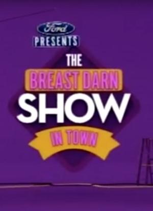 The Breast Darn Show in Town海报封面图
