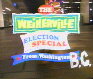 The Weinerville Election Special: From Washington B.C.海报封面图