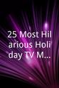 Ereka Vetrini 25 Most Hilarious Holiday TV Moments