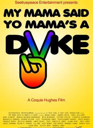 My Mama Said Yo Mama's a Dyke海报封面图