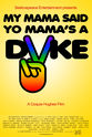 Basha Evans My Mama Said Yo Mama's a Dyke
