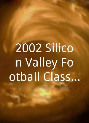 2002 Silicon Valley Football Classic海报封面图