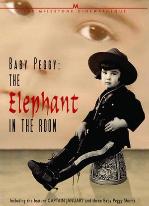 Baby Peggy, the Elephant in the Room海报封面图