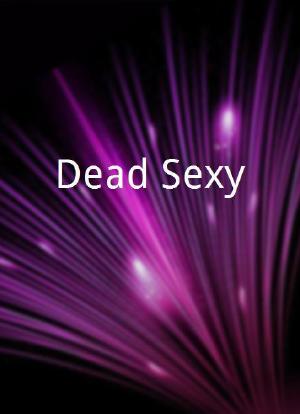 Dead Sexy海报封面图