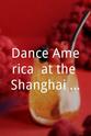Ambrose Respicio Dance America! at the Shanghai World Expo USA Pavilion