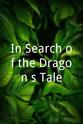 Lawrence Law In Search of the Dragon`s Tale