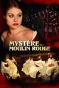 Nathalie Dauchez Mystère au Moulin Rouge