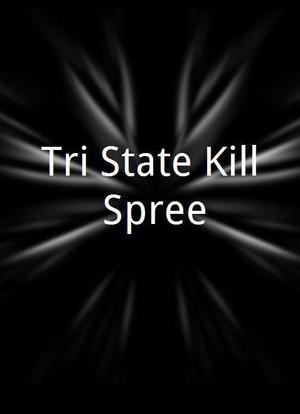Tri-State Kill Spree海报封面图