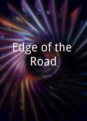 Edge of the Road海报封面图