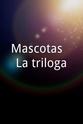 Juan Olivares Mascotas - La trilogía