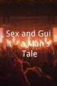 Robert Tuscani Sex and Guilt... a Man's Tale