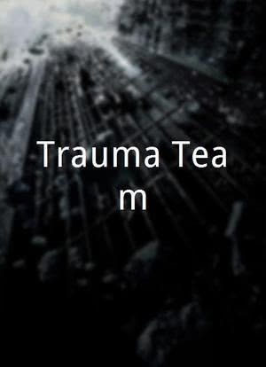 Trauma Team海报封面图