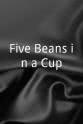 Larry McPherson Five Beans in a Cup