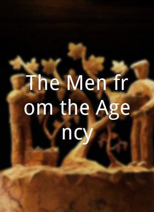 The Men from the Agency海报封面图
