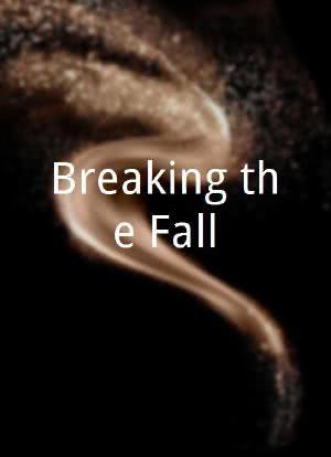 Breaking the Fall海报封面图