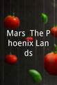 James Garvin Mars: The Phoenix Lands
