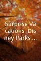 Joel Rizor Surprise Vacations: Disney Parks Edition
