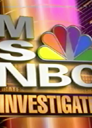 MSNBC Investigates海报封面图