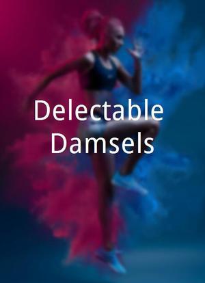 Delectable Damsels海报封面图