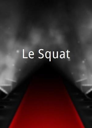 Le Squat海报封面图