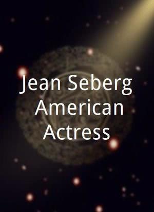 Jean Seberg: American Actress海报封面图