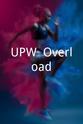 Shane Roberts UPW: Overload