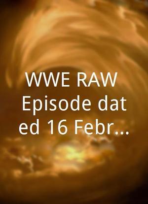 WWE RAW Episode dated 16 February 2009海报封面图