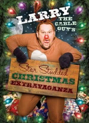 Larry the Cable Guy's Star-Studded Christmas Extravaganza海报封面图