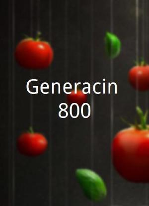 Generación 800海报封面图