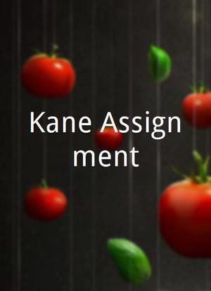 Kane Assignment海报封面图