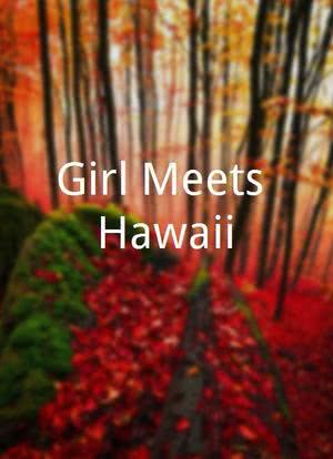Girl Meets Hawaii海报封面图