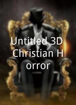 Untitled 3D Christian Horror海报封面图