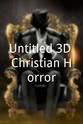 Angela Zatopek Untitled 3D Christian Horror