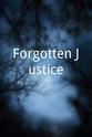 Gioacchino Brucia Forgotten Justice