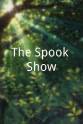 Ricky Lee Leonard The Spook Show