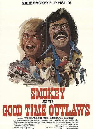 Smokey and the Good Time Outlaws海报封面图