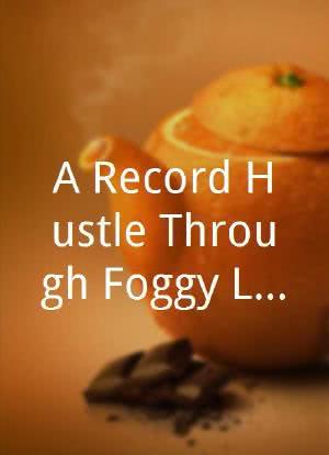 A Record Hustle Through Foggy London海报封面图