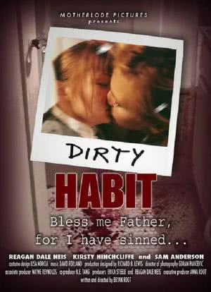 Dirty Habit海报封面图