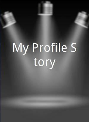 My Profile Story海报封面图