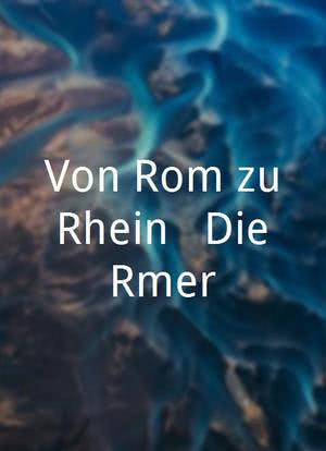 Von Rom zu Rhein - Die Römer海报封面图