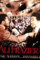Marvis Frazier Ali-Frazier I: One Nation... Divisible