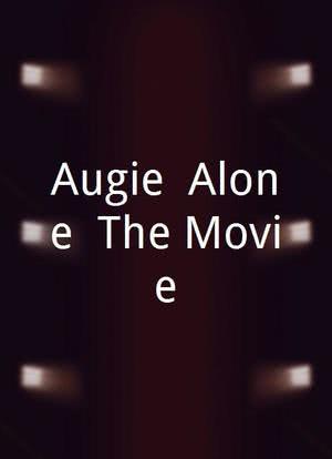 Augie, Alone: The Movie海报封面图
