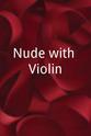 Alex Varadi Nude with Violin