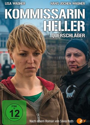 Kommissarin Heller - Querschläger海报封面图