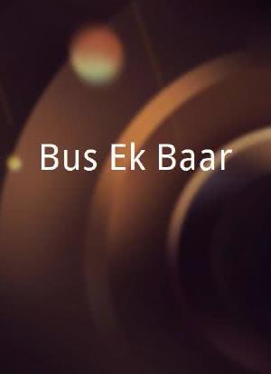 Bus Ek Baar海报封面图