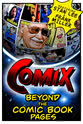 Paul Grimshaw COMIX: Beyond the Comic Book Pages