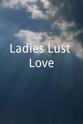 Joseph Lyons Ladies Lust Love