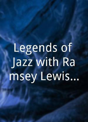 Legends of Jazz with Ramsey Lewis: Showcase海报封面图