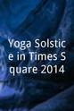 Noah Ehlert Yoga Solstice in Times Square 2014