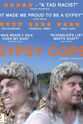 Reuben Williams Gypsy Cops!